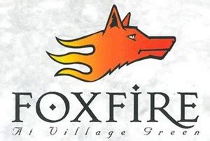 foxfire-at-village-green